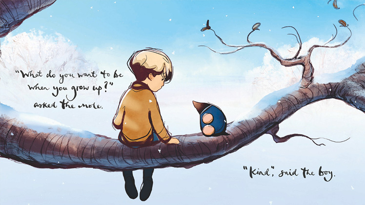 “What do you want to be when you grow up?” “Kind,” said the boy.
